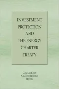 Investment Protection and The Energy Charter Treaty
