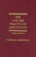 The Law and Practice of Arbitration - 3rd Edition