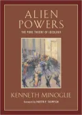 Alien Powers: The Pure Theory of Ideology