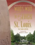 Who's Who in Black St. Louis: The Third Edition