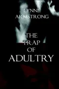 The Trap of Adultery