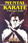 Mental Karate: A Warriors Guide