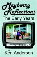 Mayberry Reflections: The Early Years