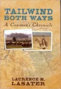 Tailwind Both Ways: A Cowman's Chronicle