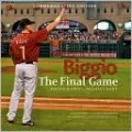 Biggio: The Final Game