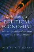 Reflections of a Political Economist: Selected Articles on Government Policies and Political Processes
