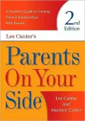 Parents on Your Side: A Teacher's Guide to Creating Positive Relationships with Parents