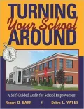 Turning Your School Around: A Self-Guided Audit for School Improvement