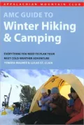 AMC Guide to Winter Hiking and Camping