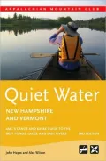 Quiet Water New Hampshire and Vermont, 3rd: AMC's Canoe and Kayak Guide to the Best Ponds, Lakes, and Easy Rivers