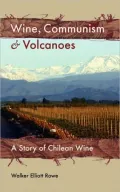 Wine Communism Volcanoes a Story of CHI