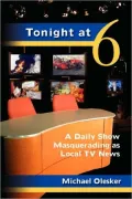 Tonight at Six: A Daily Show Masquerading As Local TV News