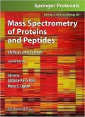 Mass Spectrometry of Proteins and Peptides: Methods and Protocols, Second Edition, Vol. 492