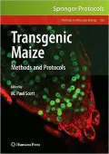 Transgenic Maize: Methods and Protocols, Vol. 526