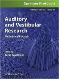 Auditory and Vestibular Research: Methods and Protocols