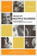 Voices of Multiple Sclerosis: The Healing Companion: Stories for Courage, Comfort and Strength