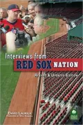 Interviews From Red Sox? Nation: Revised and Updated