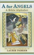 A for Angels: A Bible Alphabet