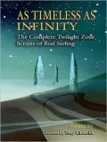 As timeless as infinity Vol. 6: The complete twilight zone scripts of rod Serling