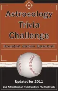 Astrosology Trivia Challenge: Houston Astros Baseball