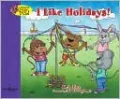 I Like Holidays!: Interactive Book about Me