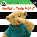 Where's Your Nose? (Begin Smart Series)