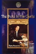 The Duke in His Castle