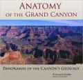 Anatomy of the Grand Canyon: Panoramas of the Canyon's Geology