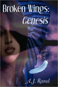 Broken Wings: Genesis
