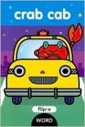Crab Cab (Flip-A-Word Series)