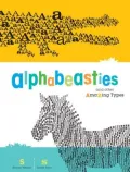 Alphabeasties: And Other Amazing Types