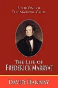 The Life of Captain Frederick Marryat