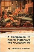 A Companion To Andrei Platonov's 'The Foundation Pit'