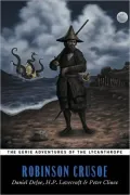 Robinson Crusoe (the Eerie Adventures of the Lycanthrope)