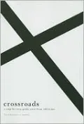 Crossroads: A Step-by-Step Guide Away from Addiction