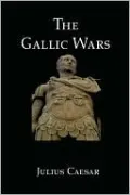 The Gallic Wars