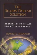 The Billion Dollar Solution: Secrets of ProChain Project Management