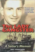 Lady Gangster: A Sailor's Memoir