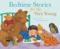 Bedtime Stories for the Very Young