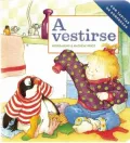A vestirse/  Getting Dressed