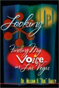 Looking Up! Finding My Voice in Las Vegas