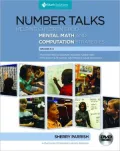 Number Talks: Helping Children Build Mental Math and Computation Strategies, Grades K-5