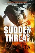 Sudden Threat