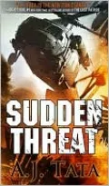 Sudden Threat