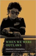 When We Were Outlaws