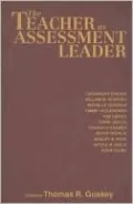 The Teacher as Assessment Leader