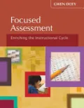 Book cover of Focused Assessment: Enriching the Instructional Cycle