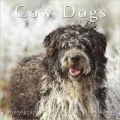Cow Dogs 2012 Calendar