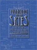 Phantoms of the Skies: The Lost History of Aviation from Antiquity to the Wright Brothers