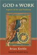 God and Work: Aspects of Art and Tradition